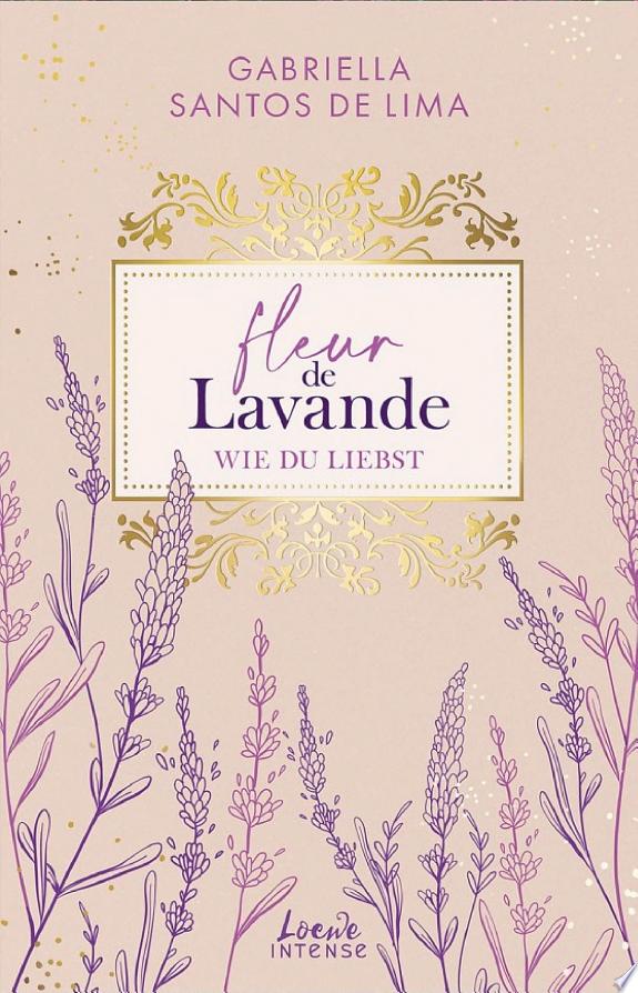 Fleur de Lavande (Band 1) - Wie du liebst
