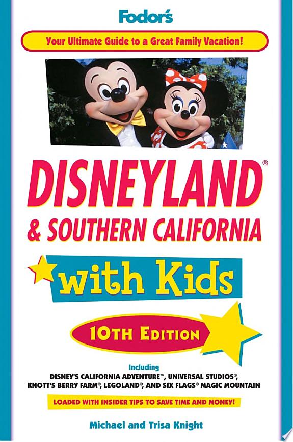 Fodor's Disneyland & Southern California With Kids