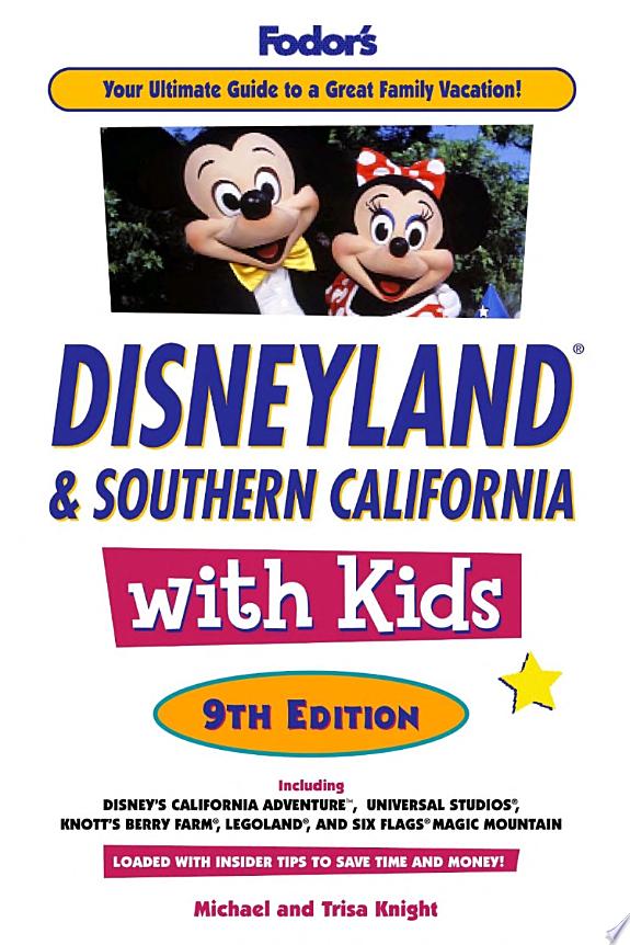 Fodor's Disneyland & Southern California With Kids