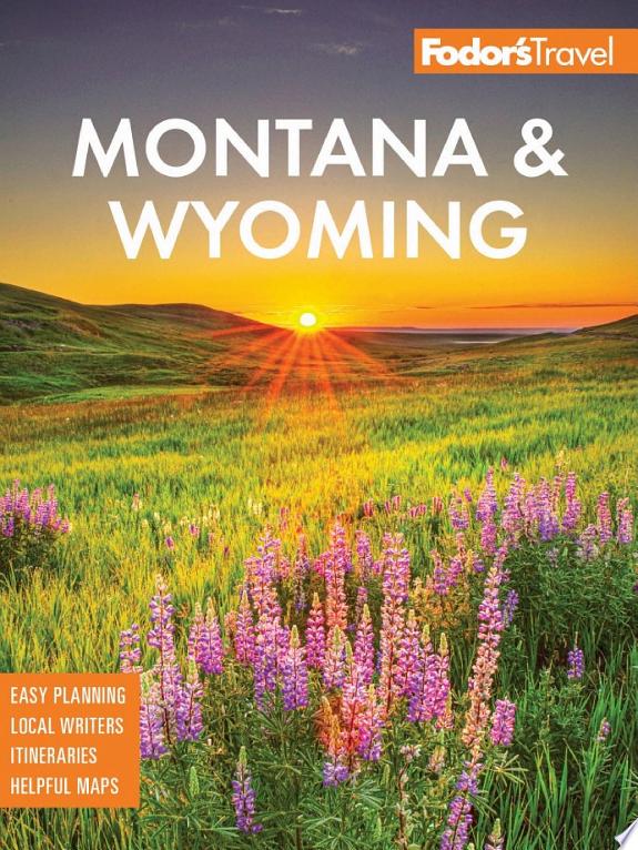 Fodor's Montana & Wyoming