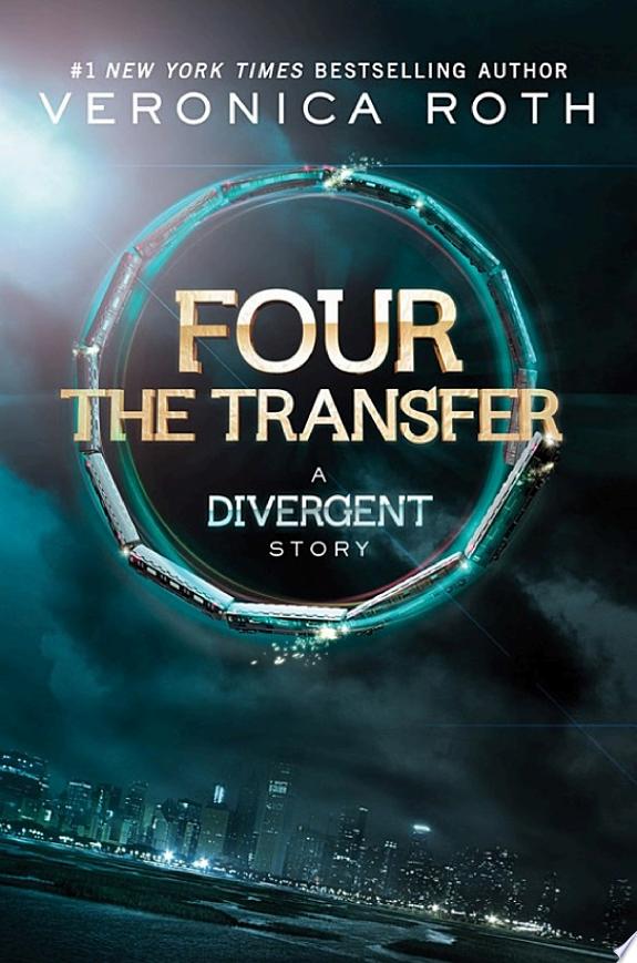 Four: The Transfer