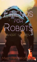 Friends for Robots OLD
