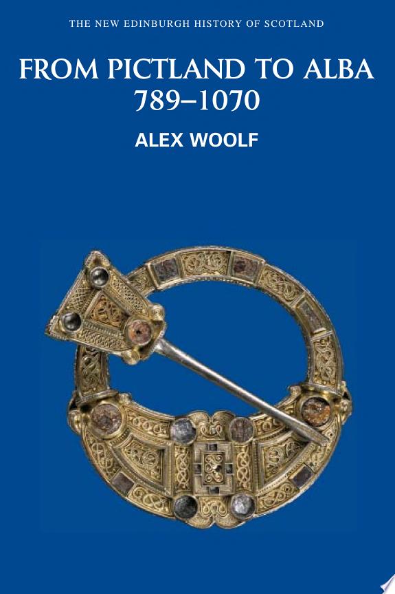 From Pictland to Alba, 789-1070