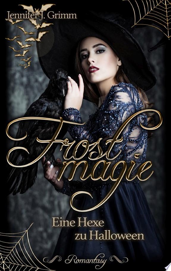 Frostmagie - Eine Hexe zu Halloween