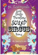 G.C. Rosenquist's Super Elastic Traveling Sound Circus