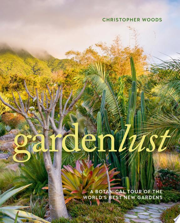 Gardenlust