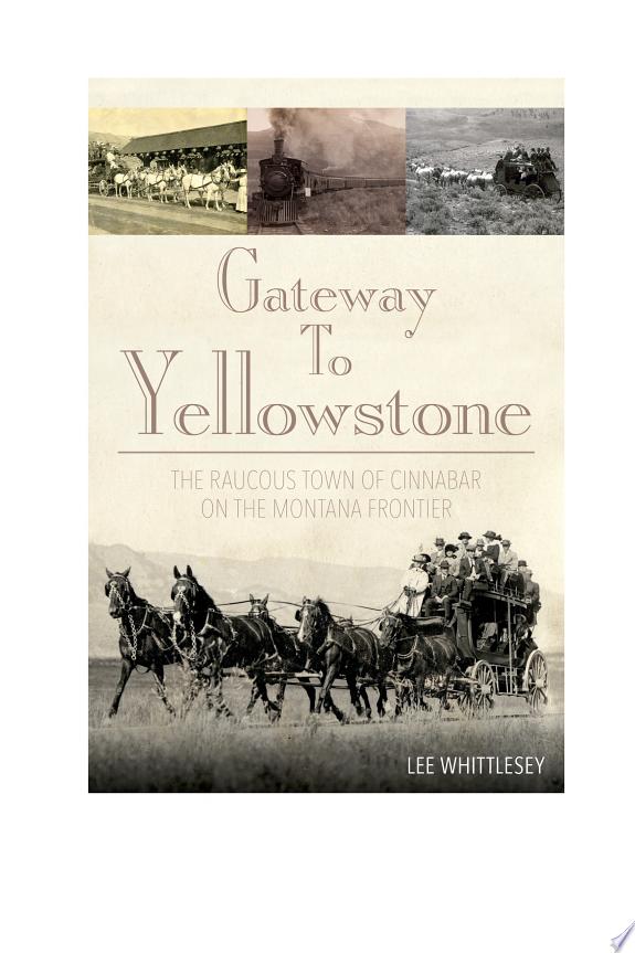 Gateway to Yellowstone