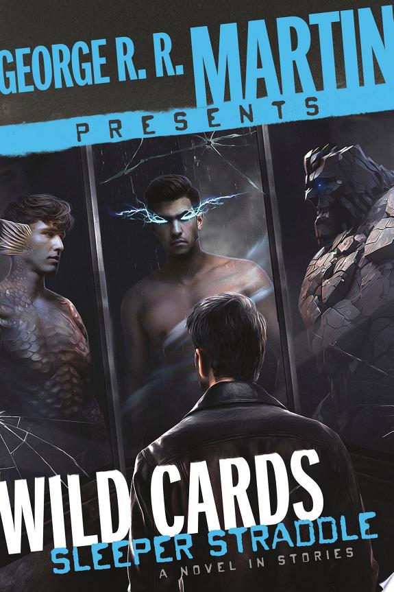 George R. R. Martin Presents Wild Cards: Sleeper Straddle