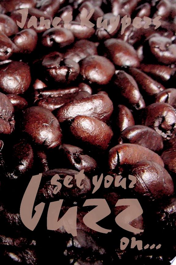 Get Your Buzz On