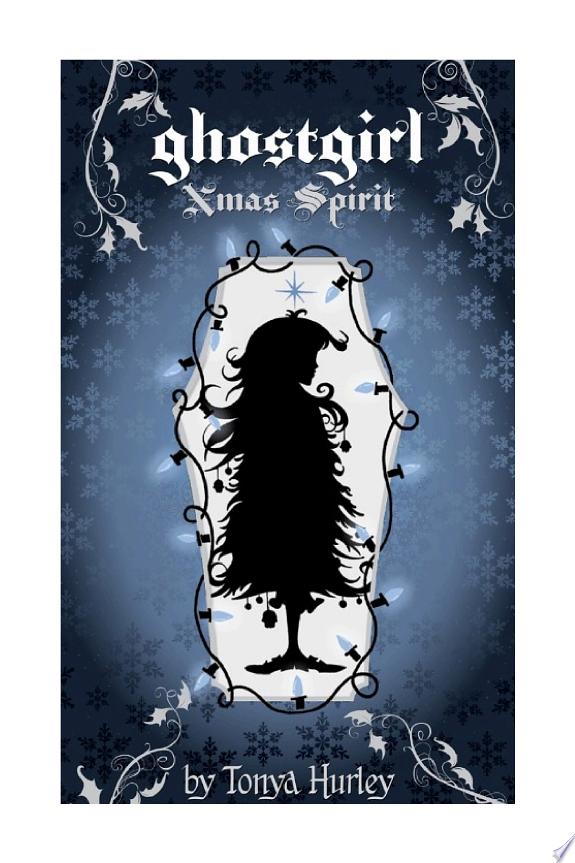 ghostgirl Xmas Spirit