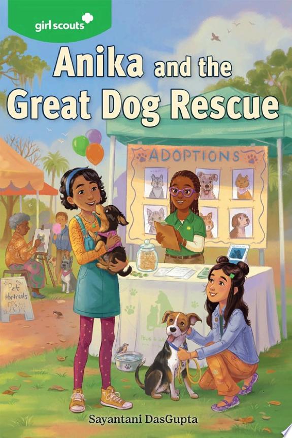 Girl Scouts: Anika and the Great Dog Rescue