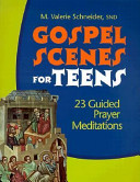 Gospel Scenes for Teens