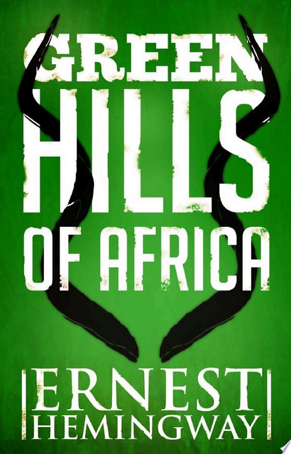 Green Hills of Africa