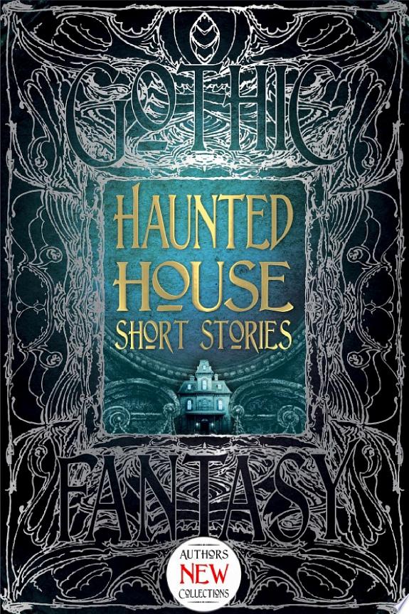 Haunted House Short Stories
