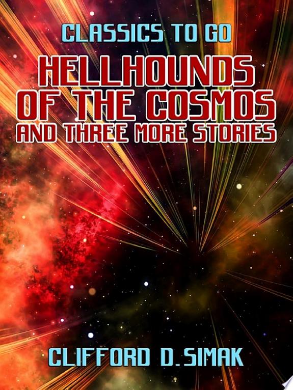 Hellhounds of the Cosmos and three more stories