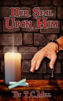Her Seal Upon Him