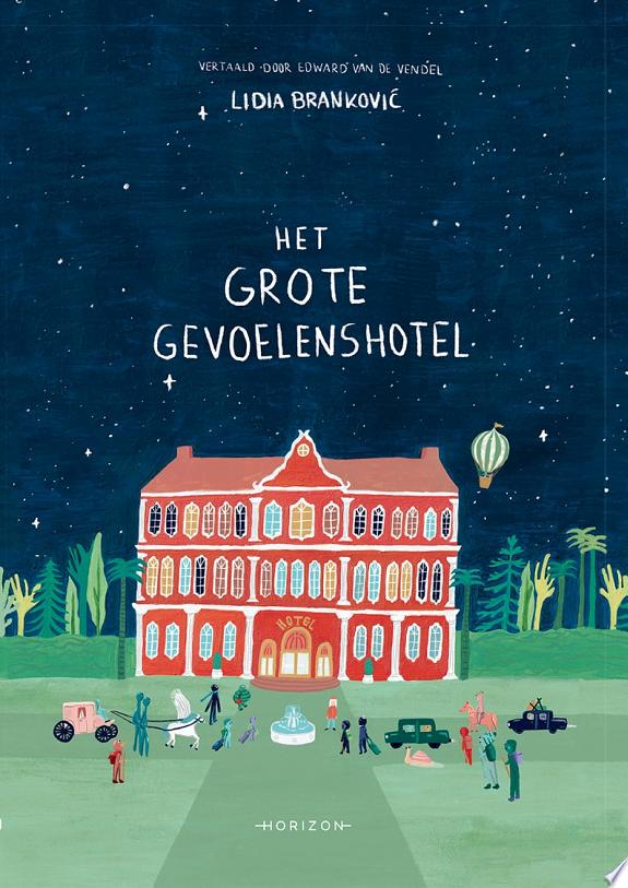 Het Grote Gevoelenshotel