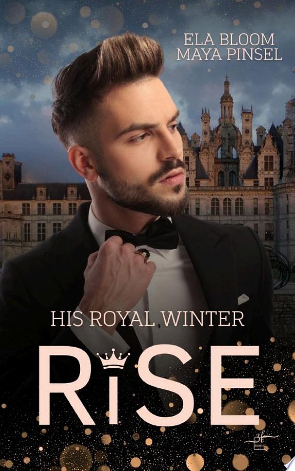 His Royal Winter Rise