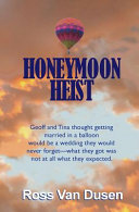 Honeymoon Heist