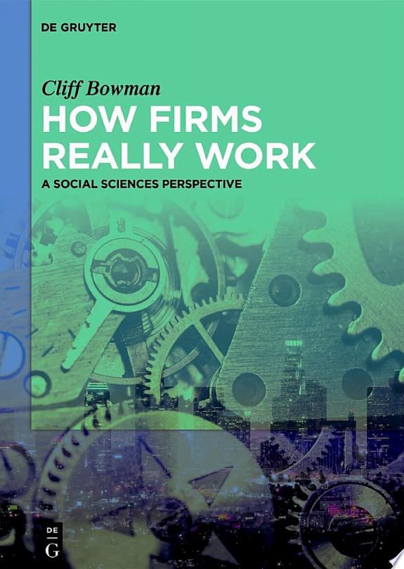 How Firms Really Work