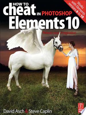 How to Cheat in Photoshop Elements 10