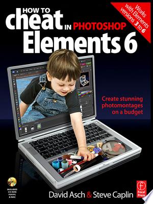 How to Cheat in Photoshop Elements 6