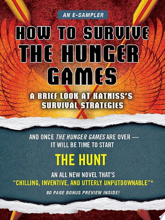 How to Survive The Hunger Games