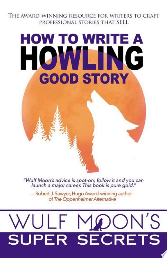 How to Write a Howling Good Story