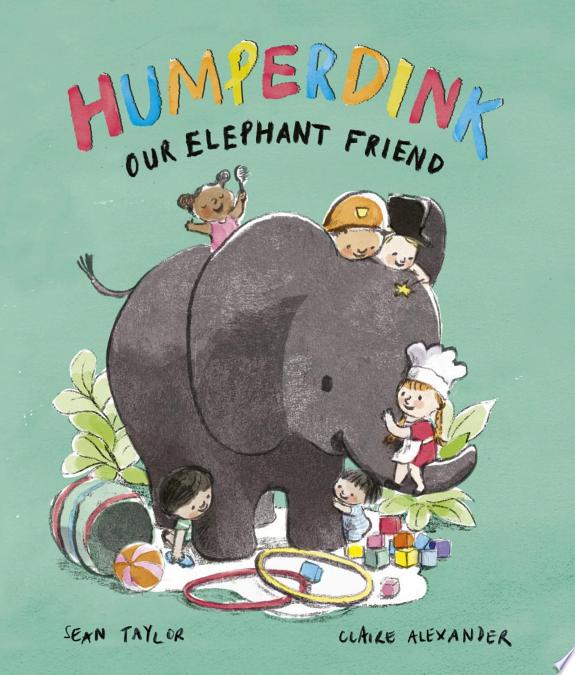 Humperdink Our Elephant Friend