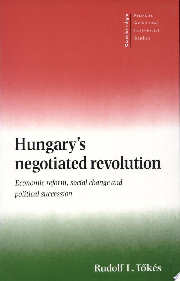 Hungary's Negotiated Revolution