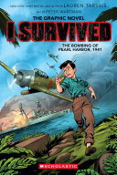 I Survived the Bombing of Pearl Harbor, 1941 (I Survived Graphic Novel #14)
