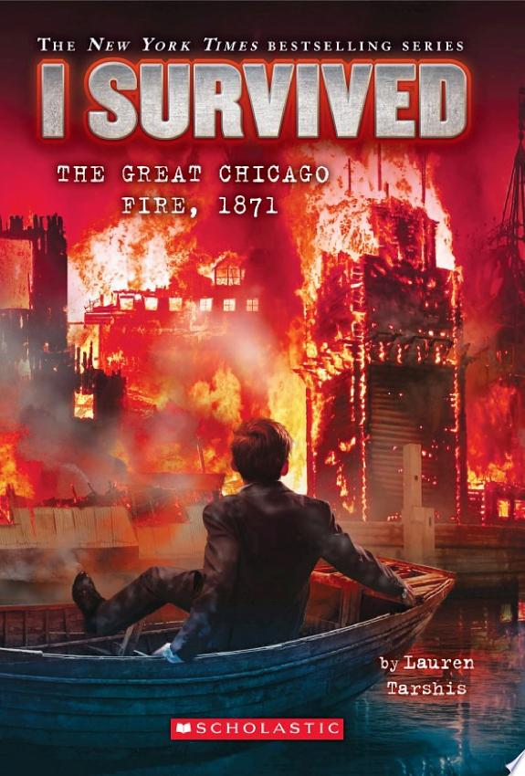 I Survived the Great Chicago Fire, 1871 (I Survived #11)
