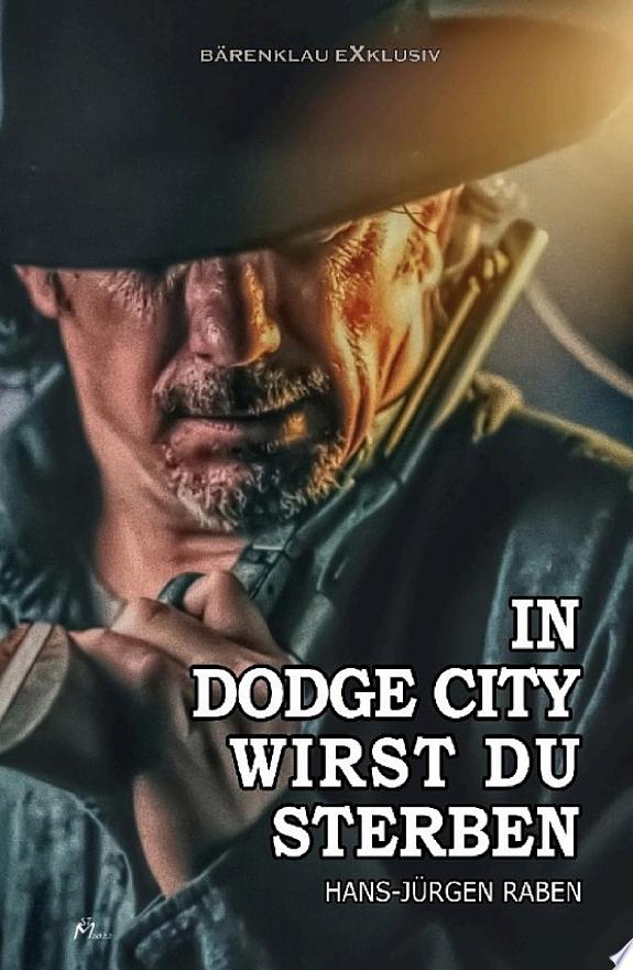 In Dodge City wirst du sterben