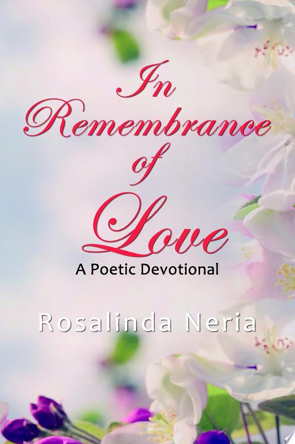 In Remembrance of Love