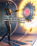 INSIGHTS AT THE NEXUS GENERATIVE ARTIFICIAL INTELLIGENCE - FROM BASICS TO BREAKTHROUGHS