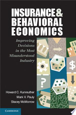 Insurance and Behavioral Economics