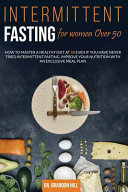 Intermittent Fasting for Women Over 50