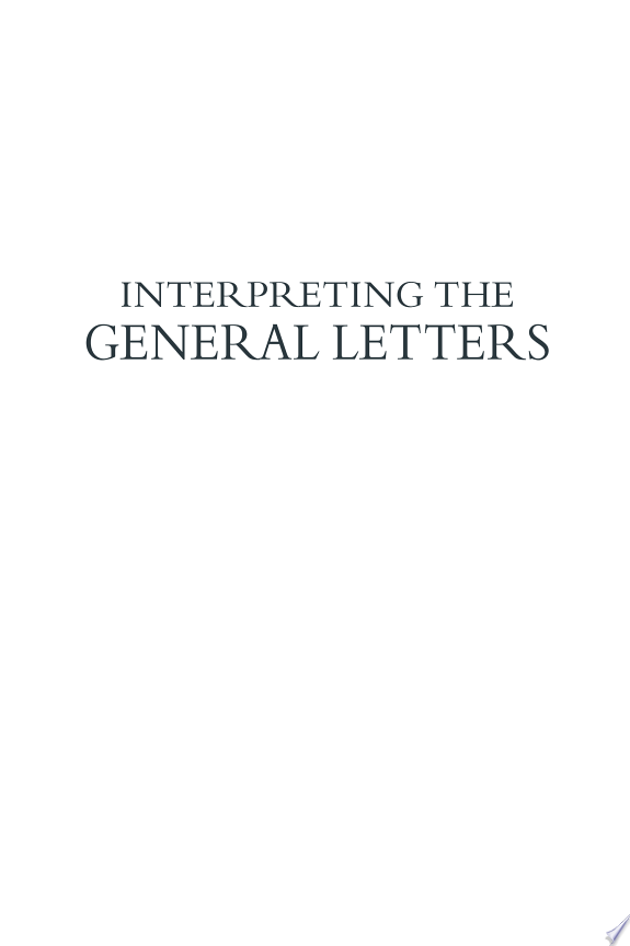 Interpreting the General Letters