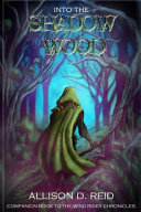 Into the Shadow Wood