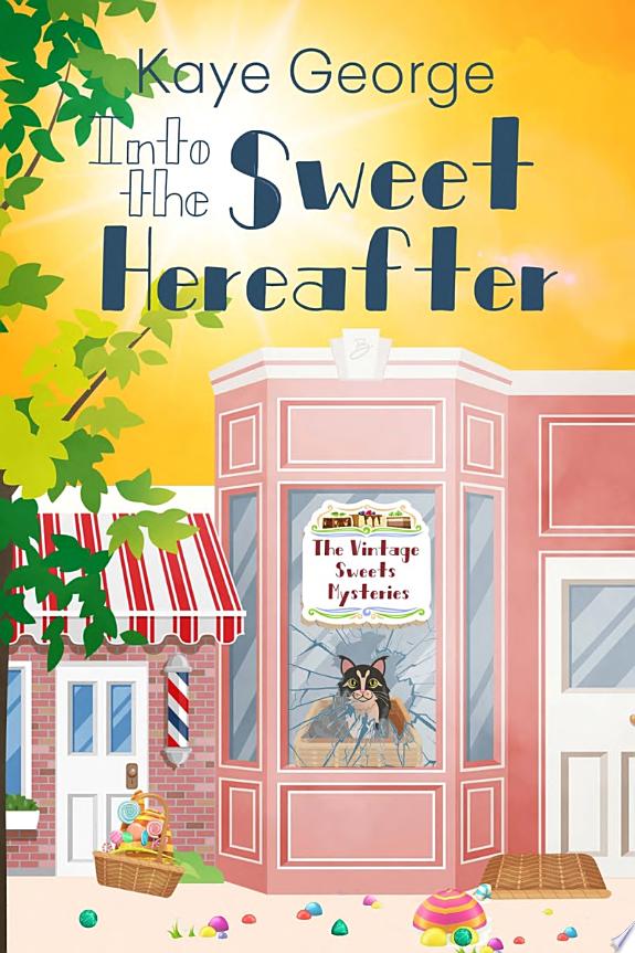 Into the Sweet Hereafter