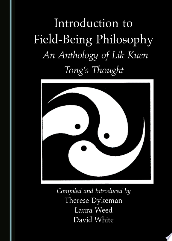 Introduction to Field-Being Philosophy