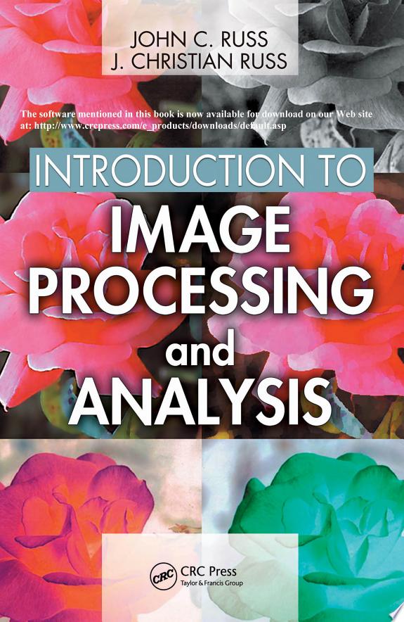 Introduction to Image Processing and Analysis
