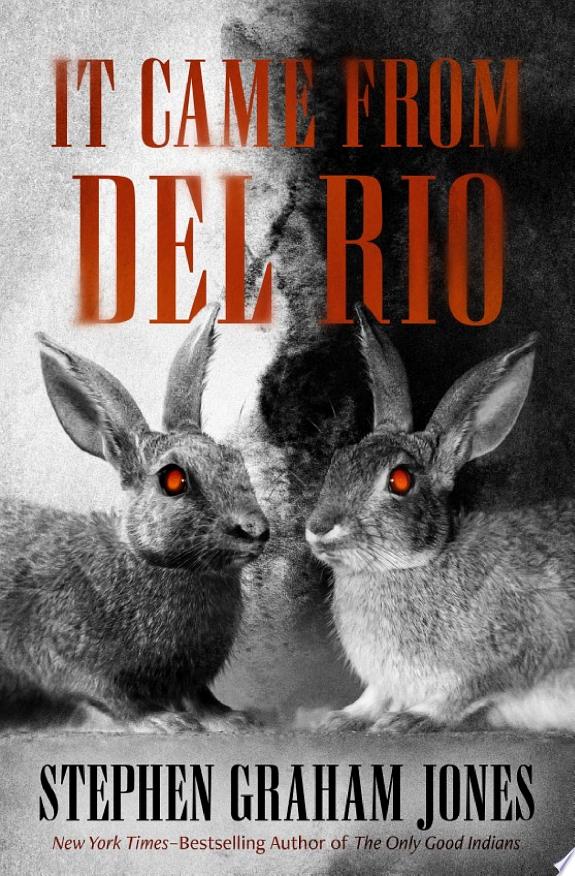 It Came from Del Rio