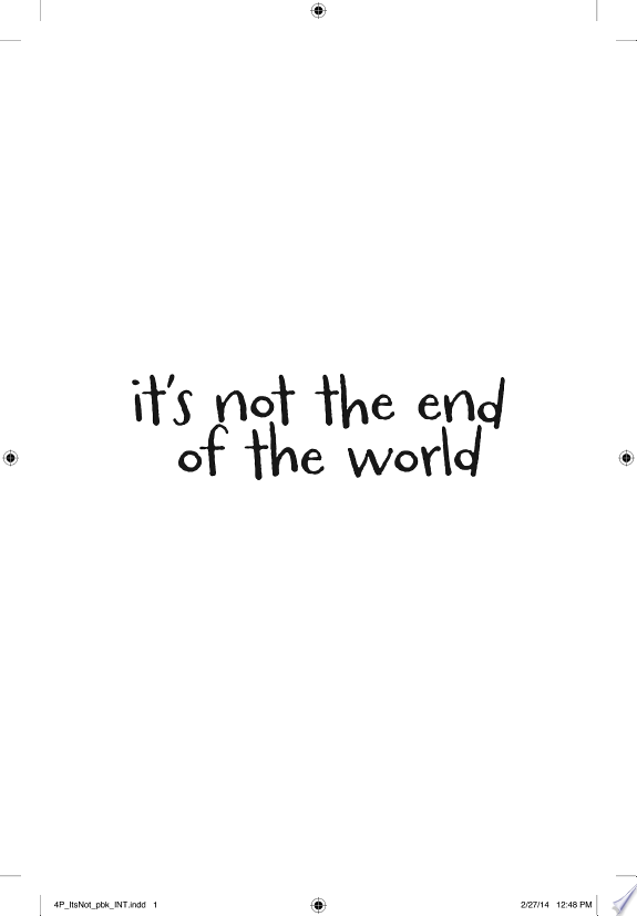It's Not the End of the World
