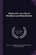 Ithaca, N. Y. As a City of Residence and Manufacture