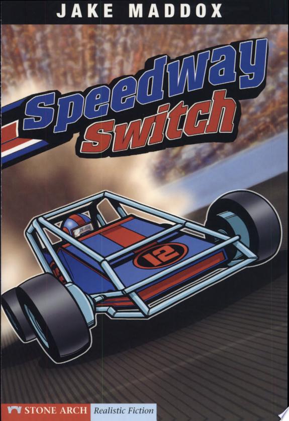 Jake Maddox: Speedway Switch
