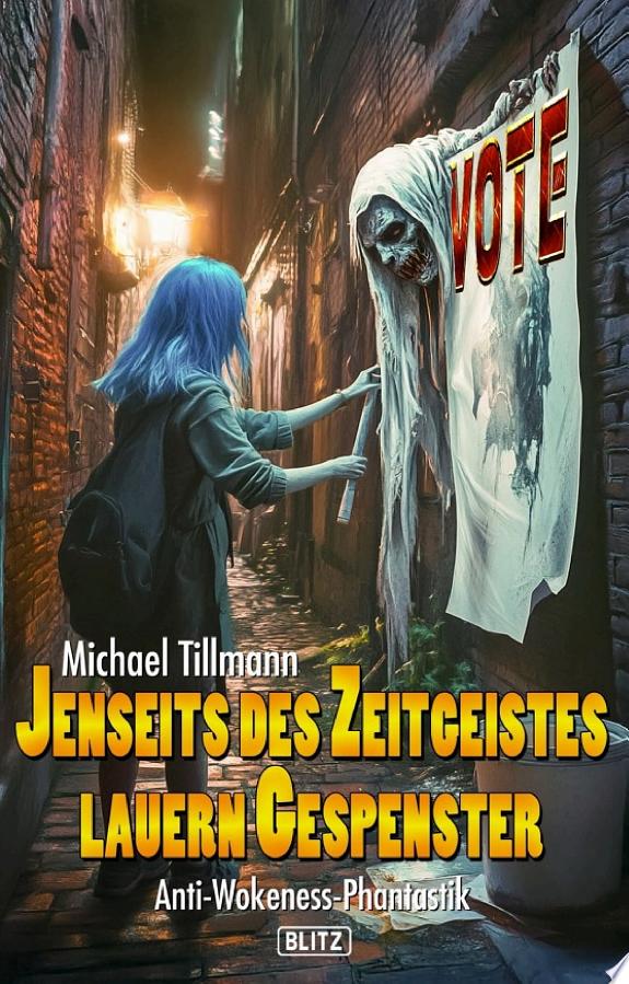 Jenseits des Zeitgeistes lauern Gespenster