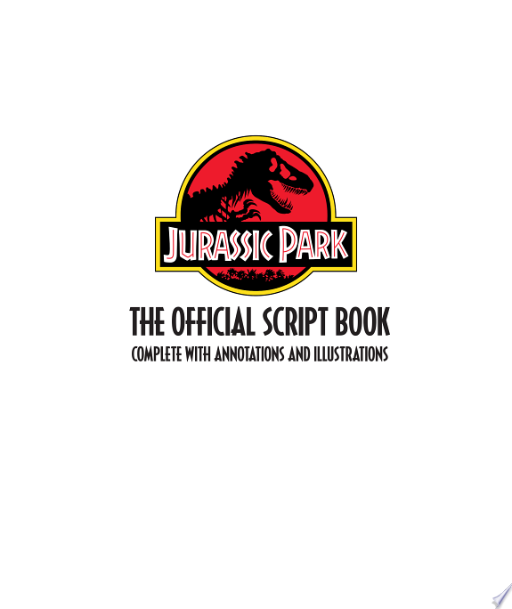 Jurassic Park: The Official Script Book