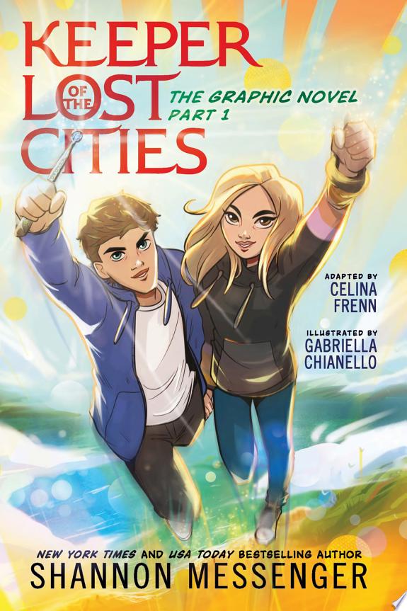 Keeper of the Lost Cities The Graphic Novel Part 1