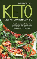 Keto Diet For Women Over 50